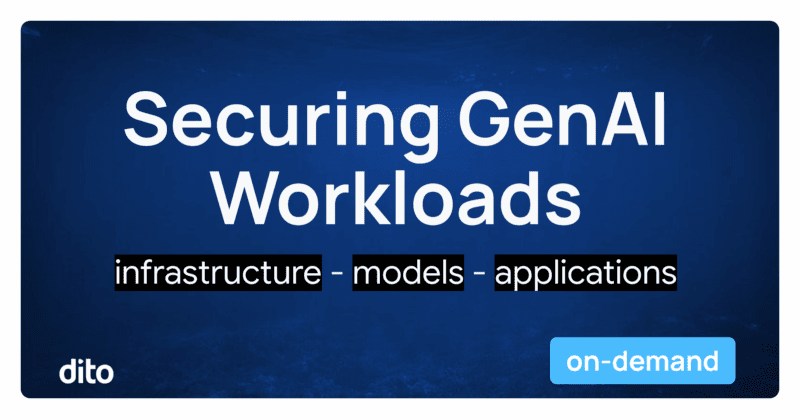 Google Cloud Next 2025 Recap - Dito | Google Cloud & Cybersecurity